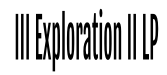 III Exploration II LP